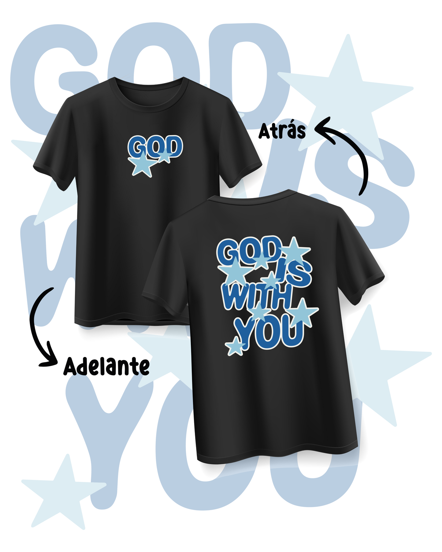 T-Shirt - God Is whith you