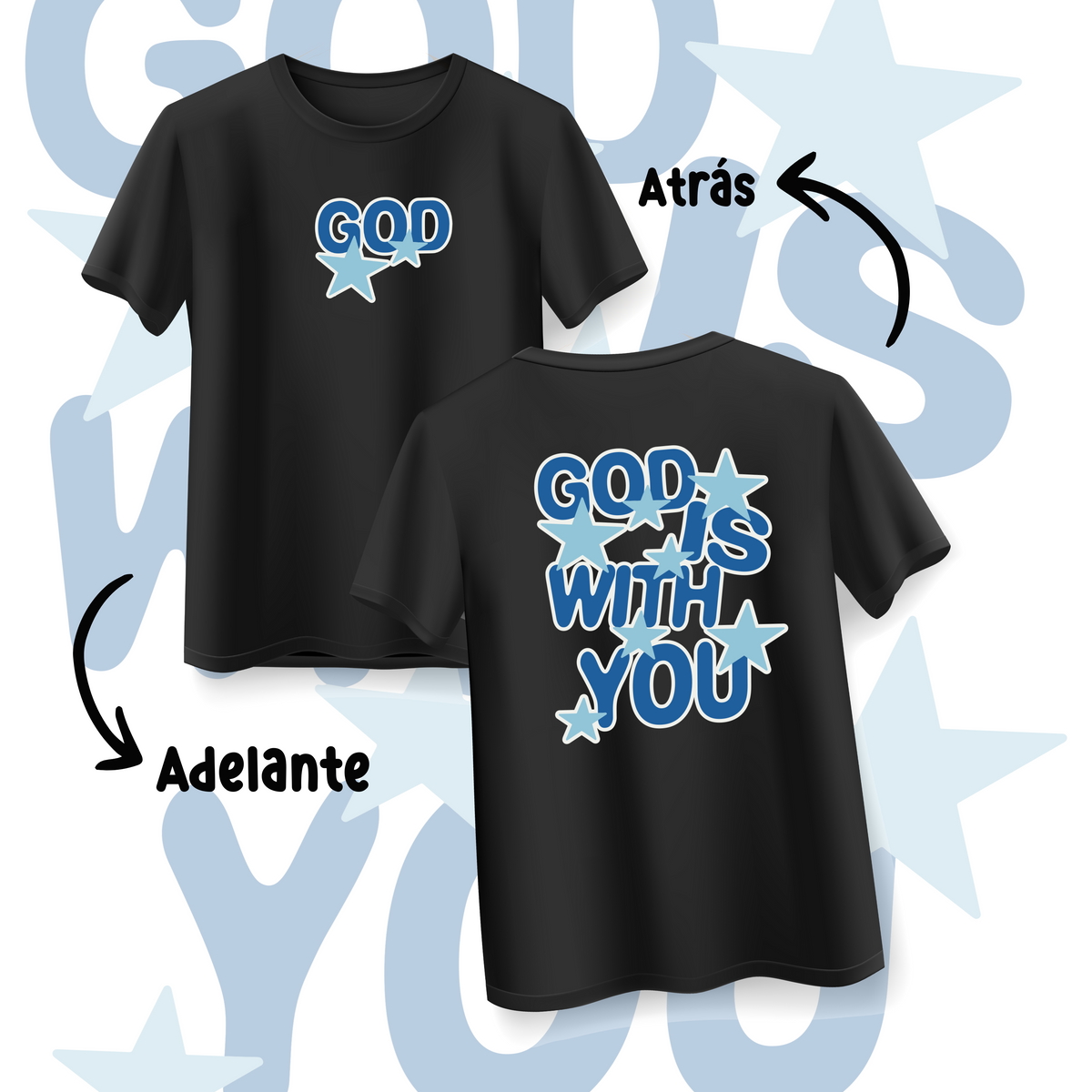 T-Shirt - God Is whith you